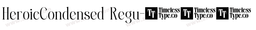 HeroicCondensed Regu字体转换